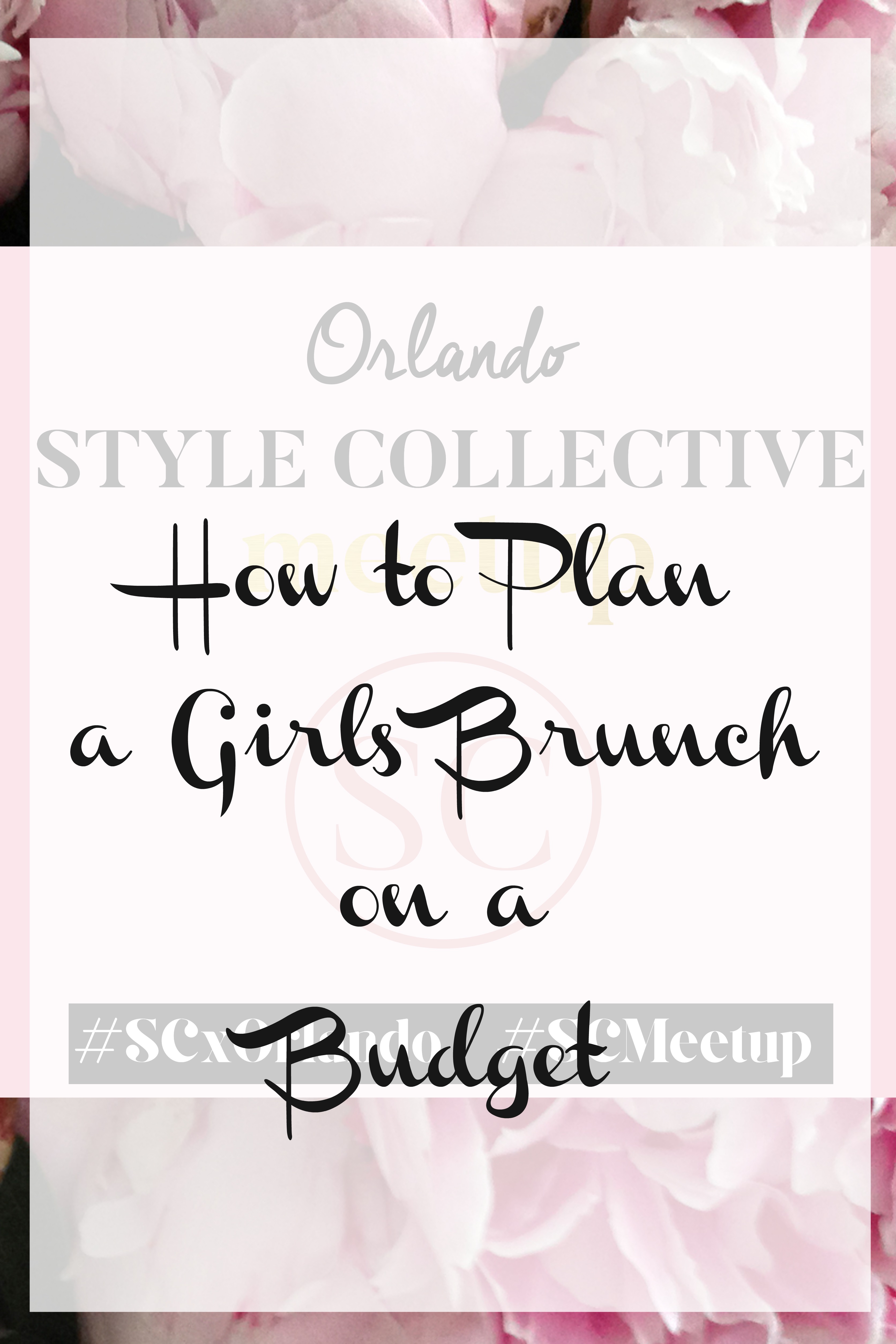 STYLE COLLECTIVE: PLANNING A GIRLS BRUNCH ON A BUDGET