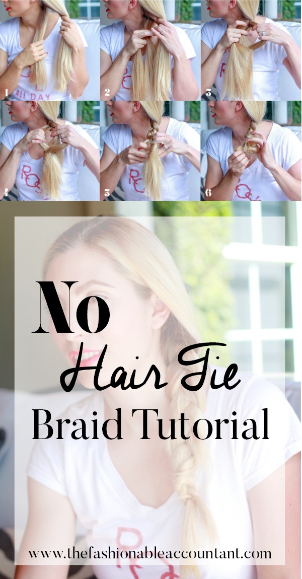 NO HAIR TIE BRAID TUTORIAL