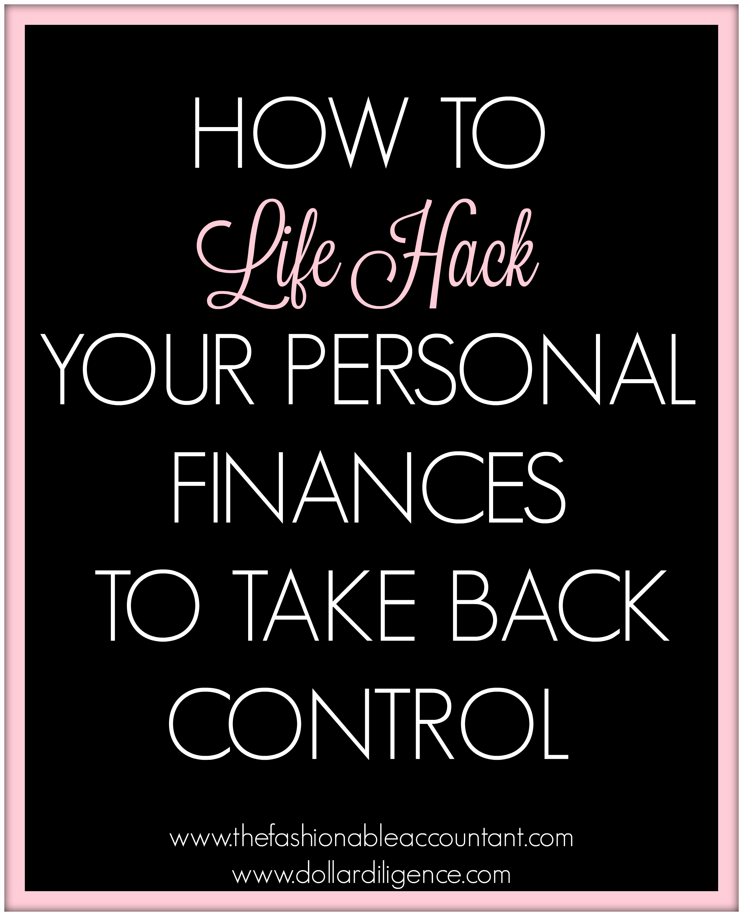 LIFE HACK YOUR PERSONAL FINANCES - FASHION & FINANCE FRIDAY